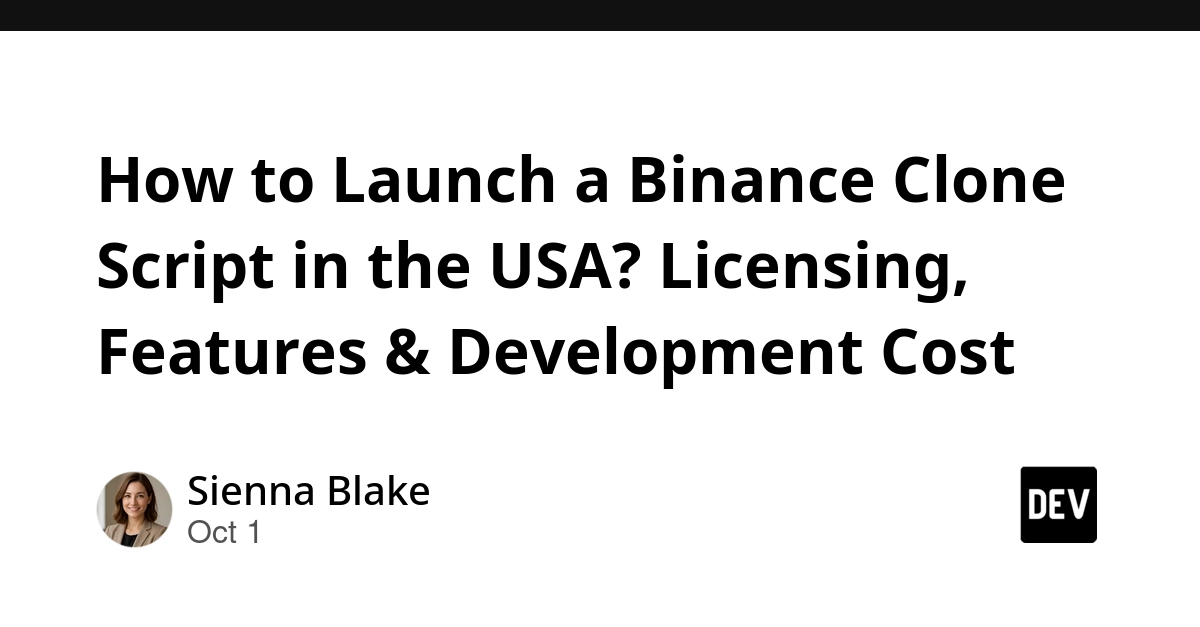 How to Launch a Binance Clone Script in the USA? Licensing, Features & Development Cost