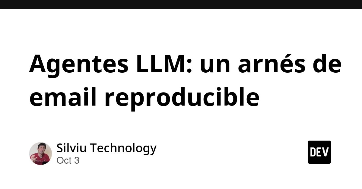 Agentes LLM: un arnés de email reproducible