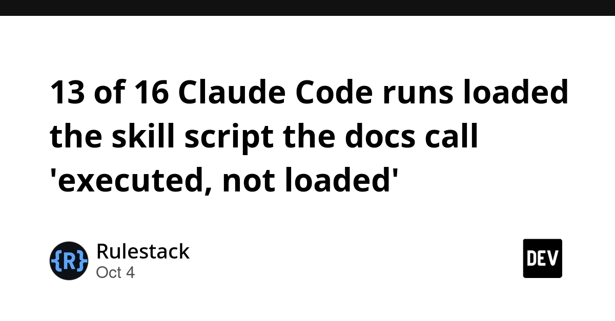 When a Claude Code skill's reference.md and scripts actually load (the 'executed, not loaded' script was read in 13 of 16 runs)