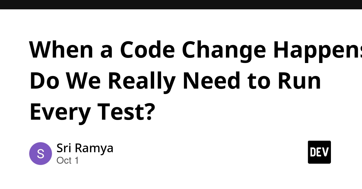 When a Code Change Happens, Do We Really Need to Run Every Test?