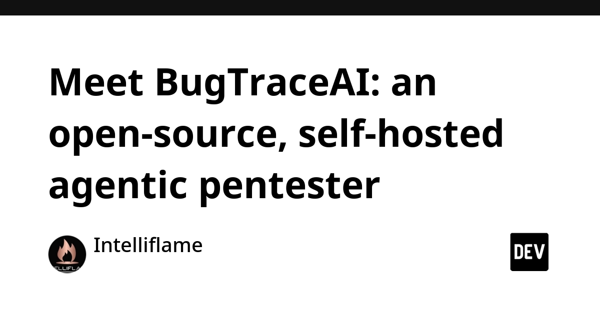 Meet BugTraceAI: an open-source, self-hosted agentic pentester