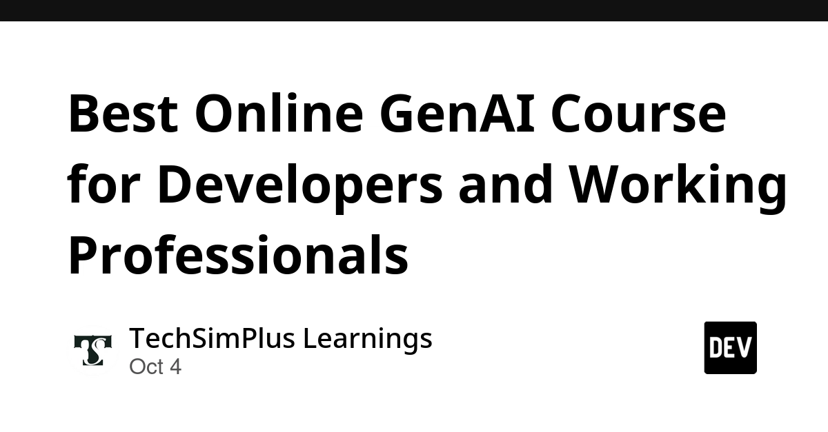 Best Online GenAI Course for Developers and Working Professionals