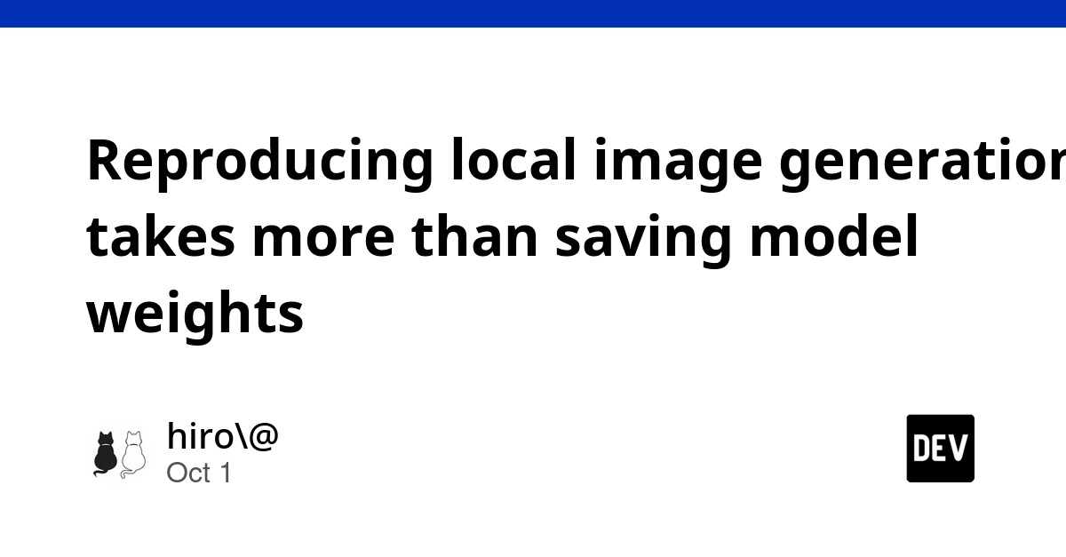Reproducing local image generation takes more than saving model weights