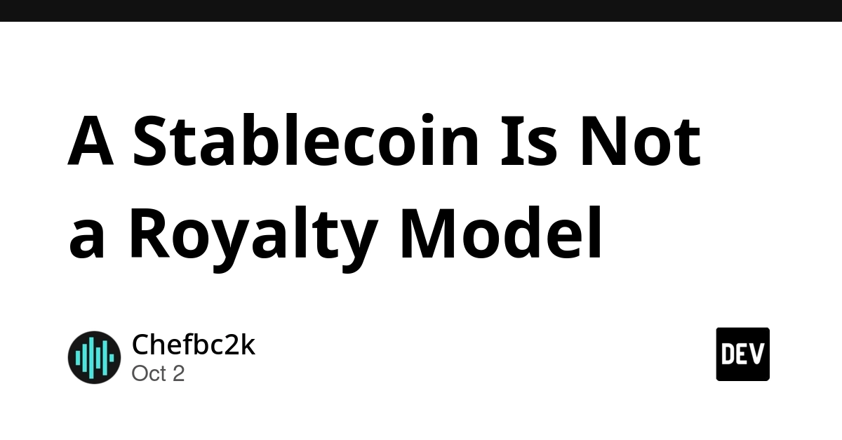 A Stablecoin Is Not a Royalty Model