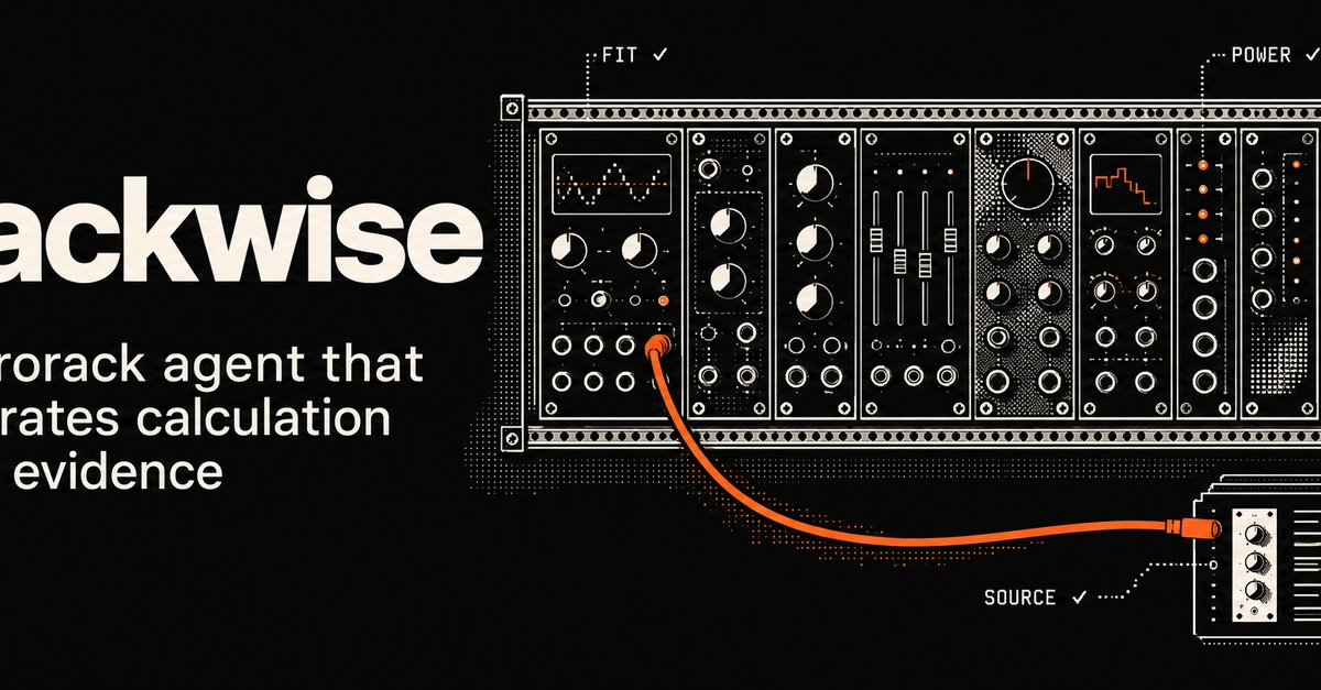 Rackwise: A Eurorack Agent That Separates Calculation From Evidence