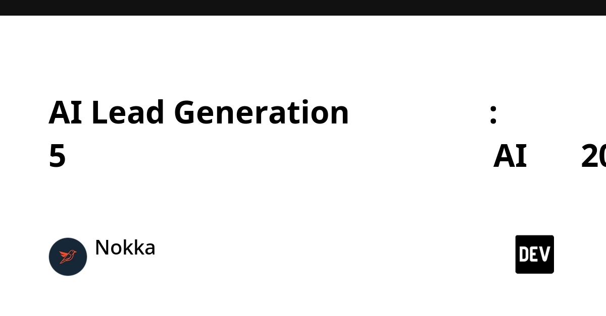 AI Lead Generation ครบวงจร: ภาพรวม 5 ชั้นของการหาลูกค้าด้วย AI ปี 2026