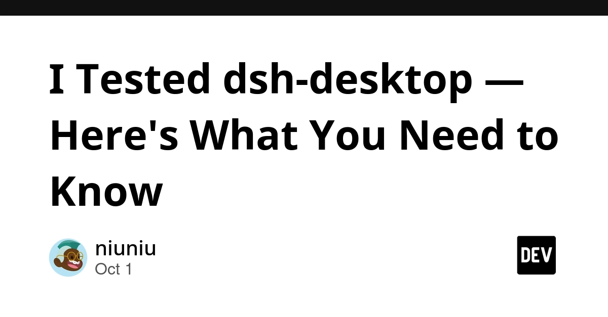 I Tested dsh-desktop — Here's What You Need to Know