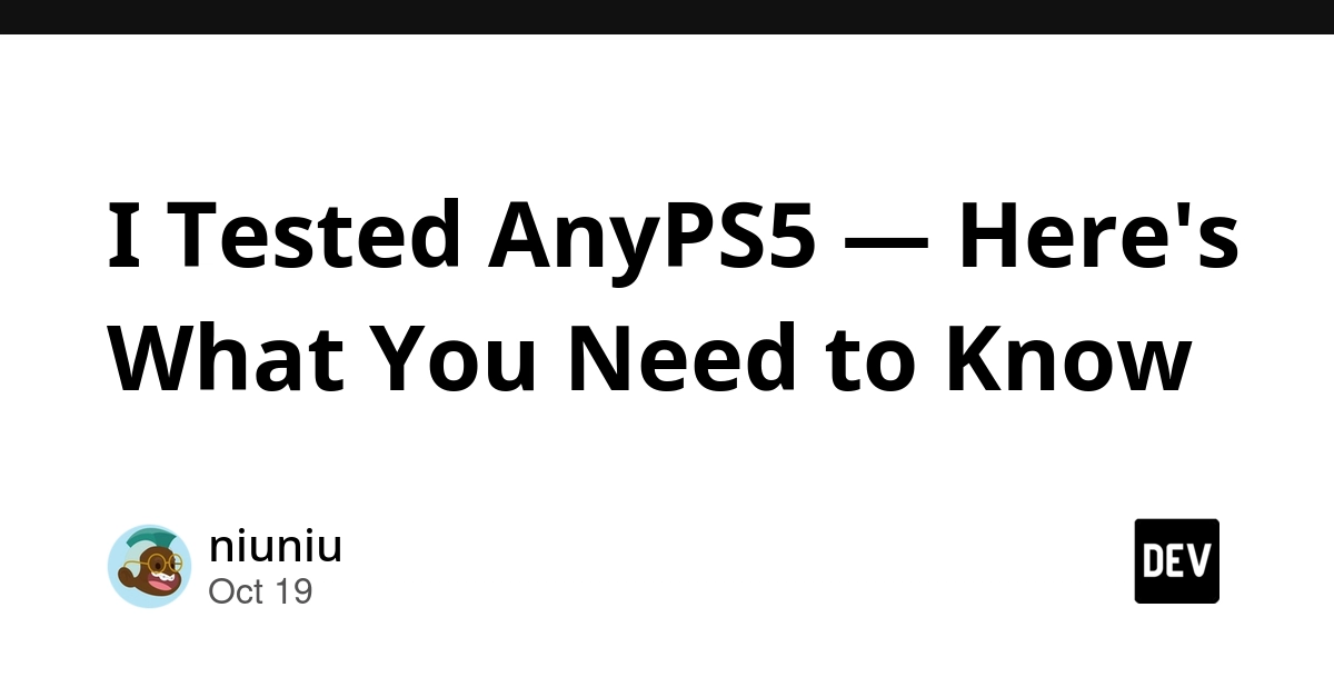 I Tested AnyPS5 — Here's What You Need to Know