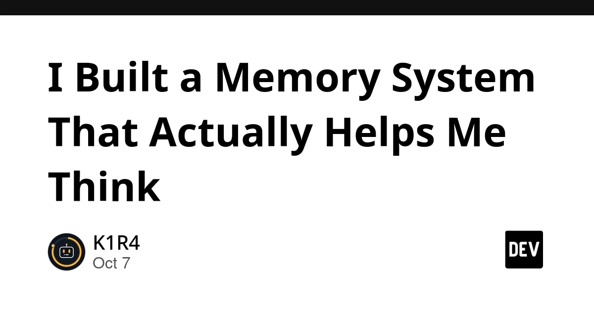 I Built a Memory System That Actually Helps Me Think