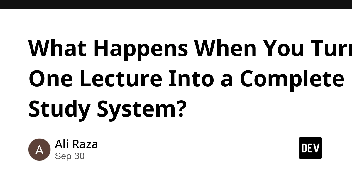 What Happens When You Turn One Lecture Into a Complete Study System?