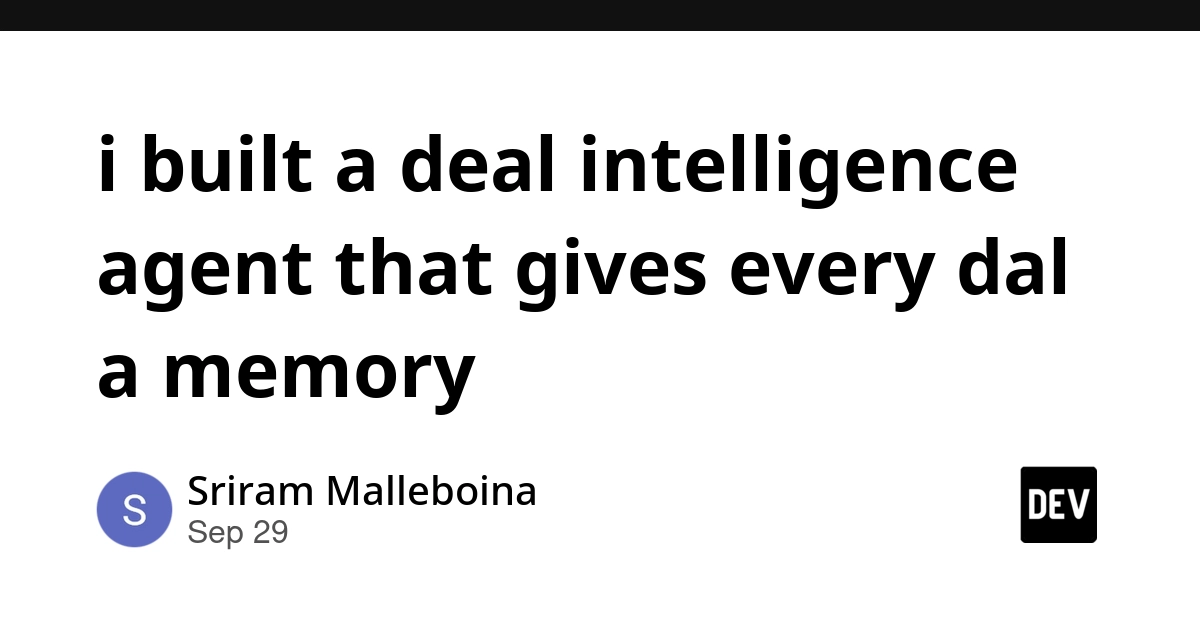 i built a deal intelligence agent that gives every dal a memory