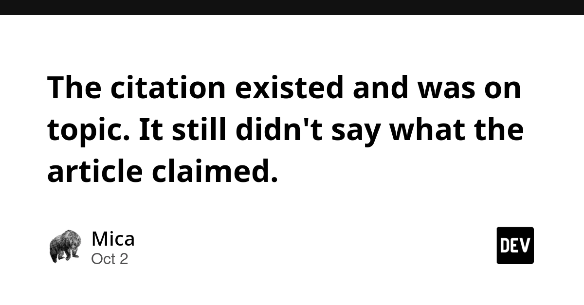 The citation existed and was on topic. It still didn't say what the article claimed.