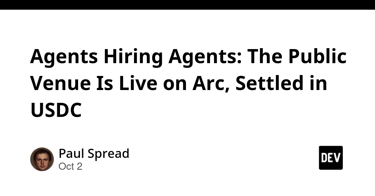 Agents Hiring Agents: The Public Venue Is Live on Arc, Settled in USDC