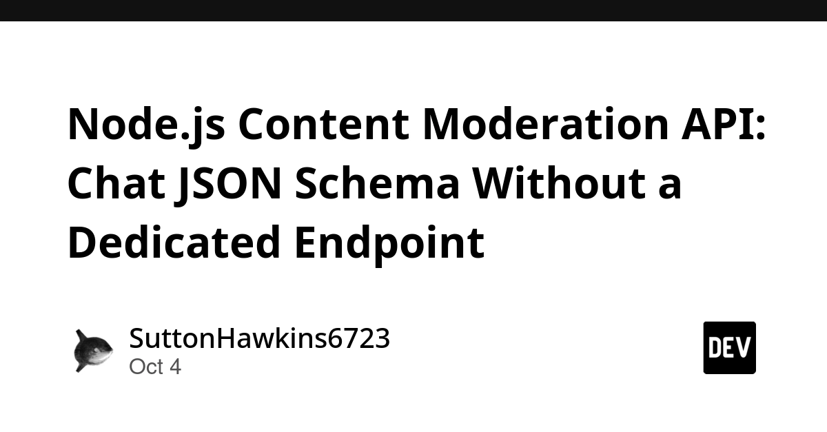 Node.js Content Moderation API: Chat JSON Schema Without a Dedicated Endpoint