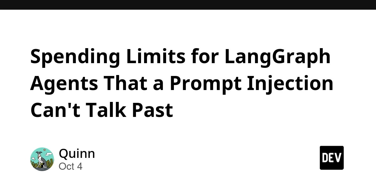 Spending Limits for LangGraph Agents That a Prompt Injection Can't Talk Past