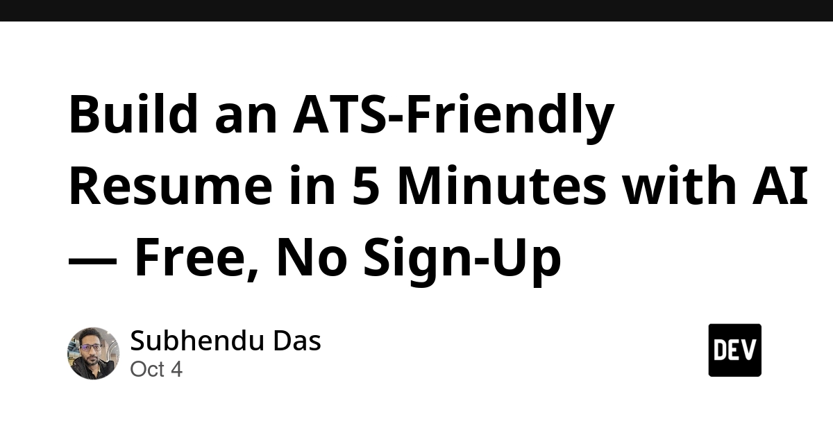 Build an ATS-Friendly Resume in 5 Minutes with AI — Free, No Sign-Up