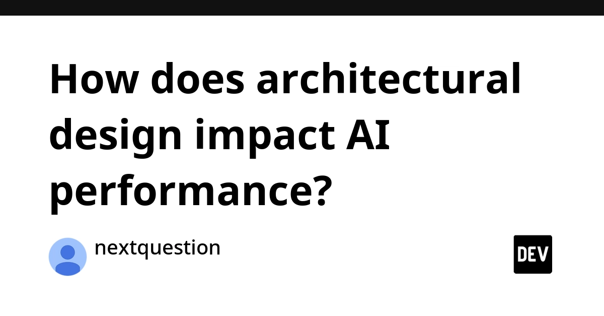 How does architectural design impact AI performance?