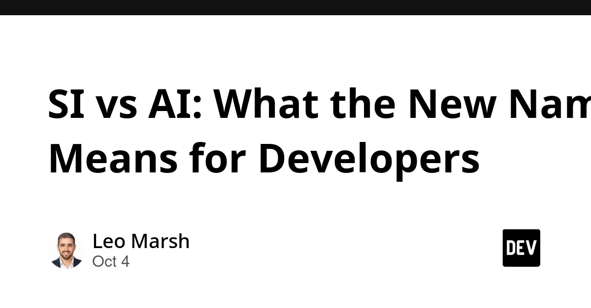 SI vs AI: What the New Name Means for Developers