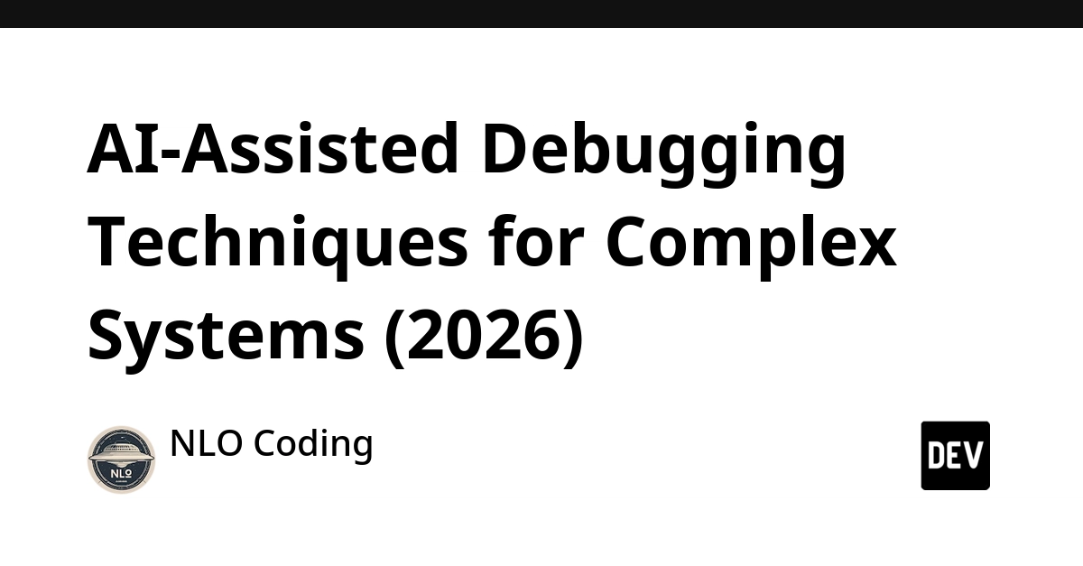 AI-Assisted Debugging Techniques for Complex Systems (2026)