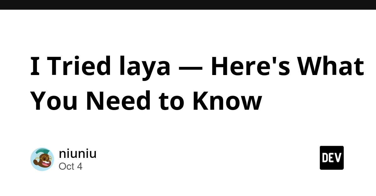 I Tried laya — Here's What You Need to Know