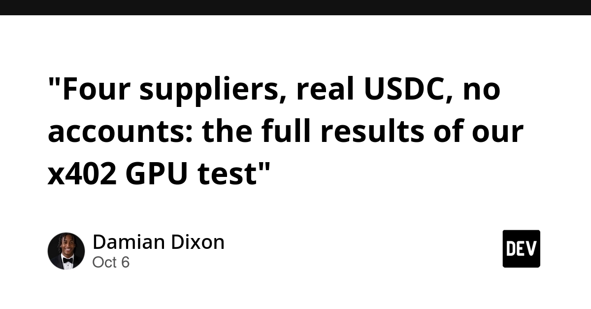 "Four suppliers, real USDC, no accounts: the full results of our x402 GPU test"