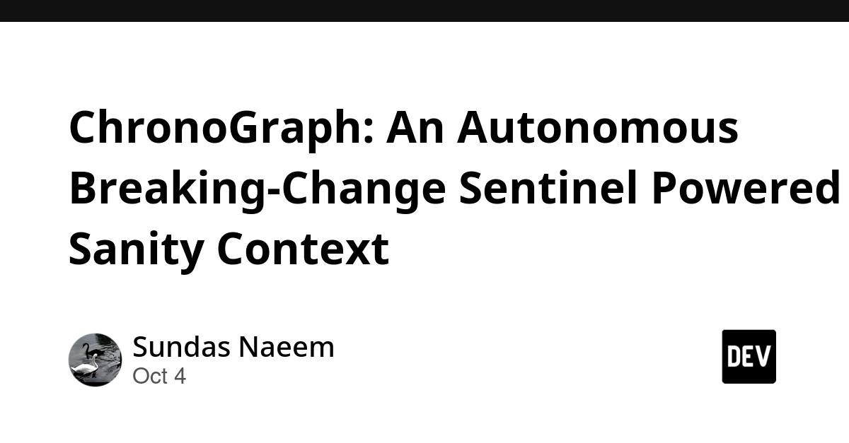 ChronoGraph: An Autonomous Breaking-Change Sentinel Powered by Sanity Context