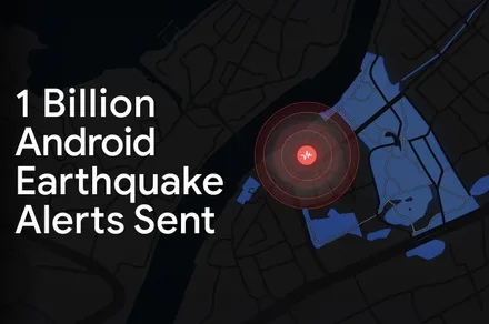 Google is bringing Android earthquake alerts to more than 200 regions