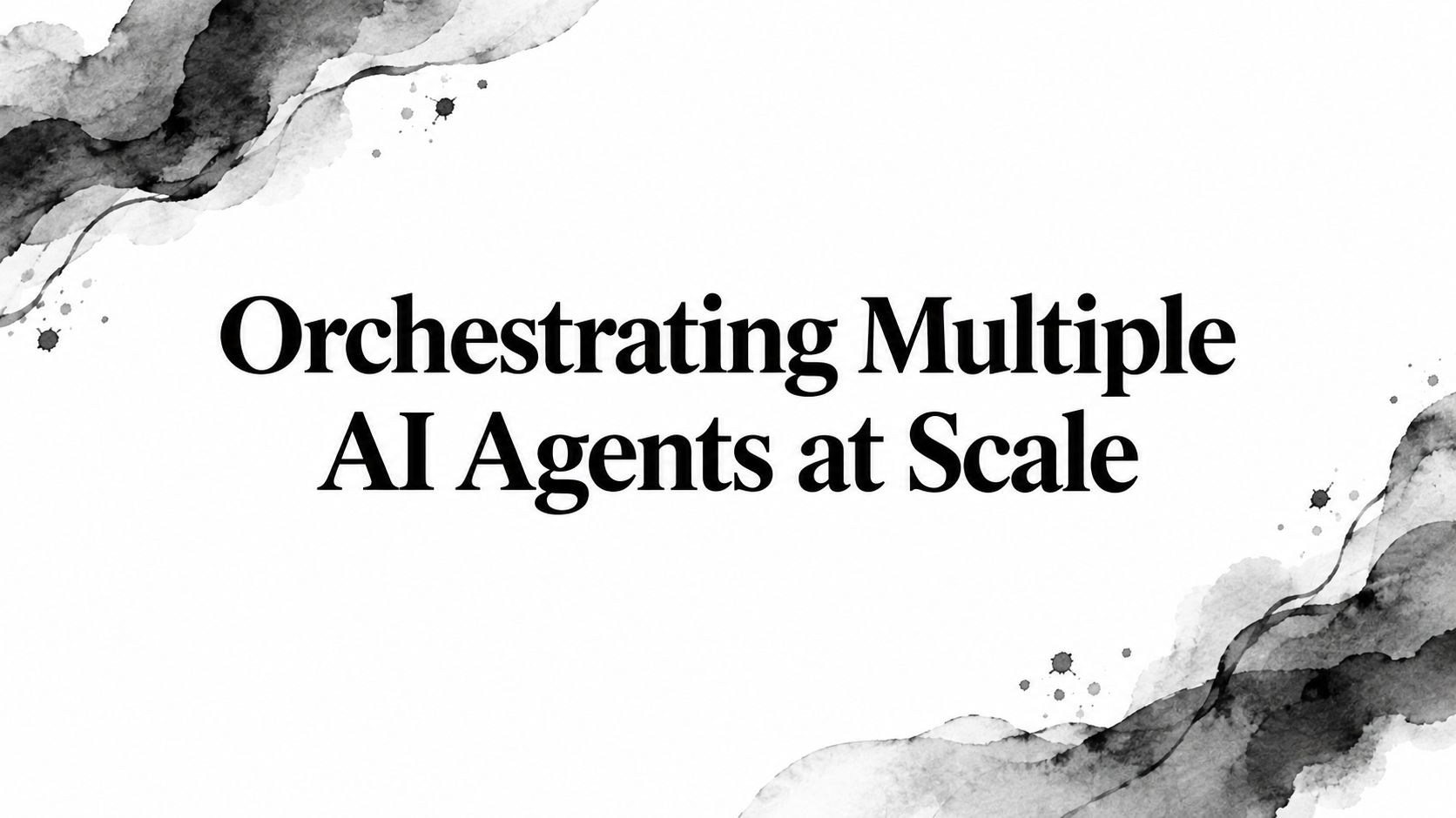 Orchestrating Multiple AI Agents at Scale