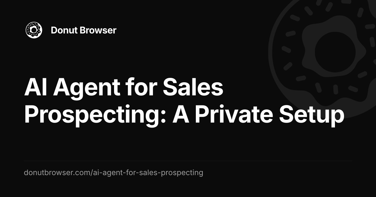 AI Agent for Sales Prospecting: A Private Setup