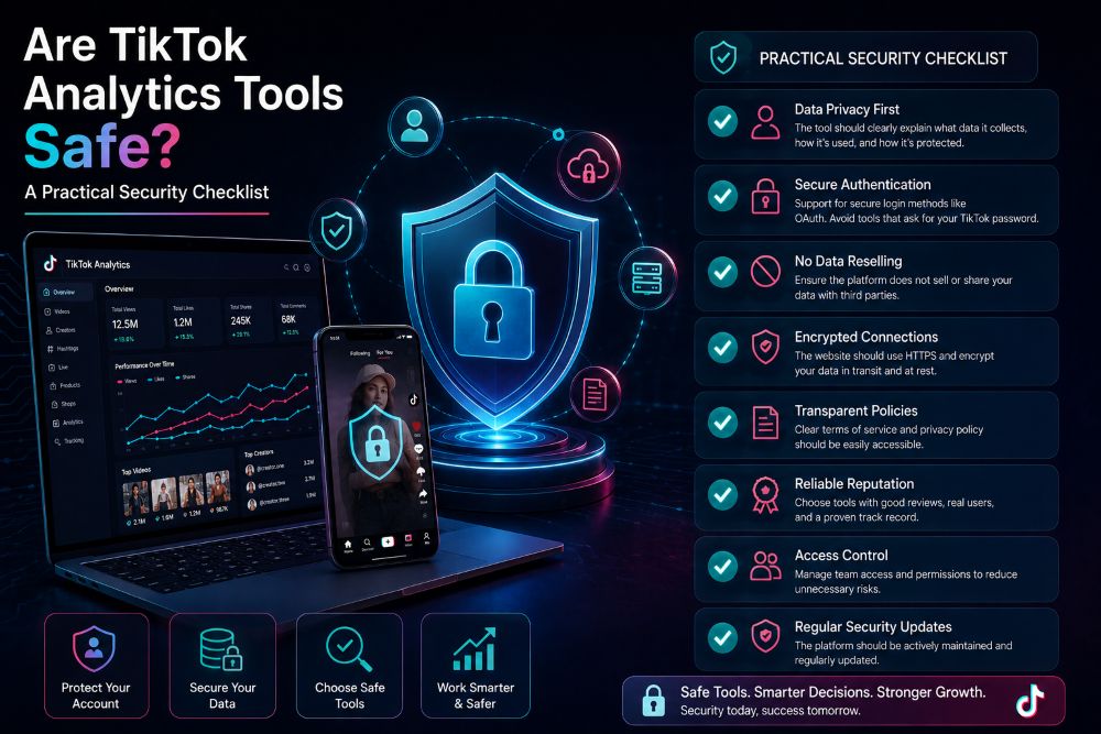 Are TikTok Analytics Tools Safe? Security Checklist for 2026