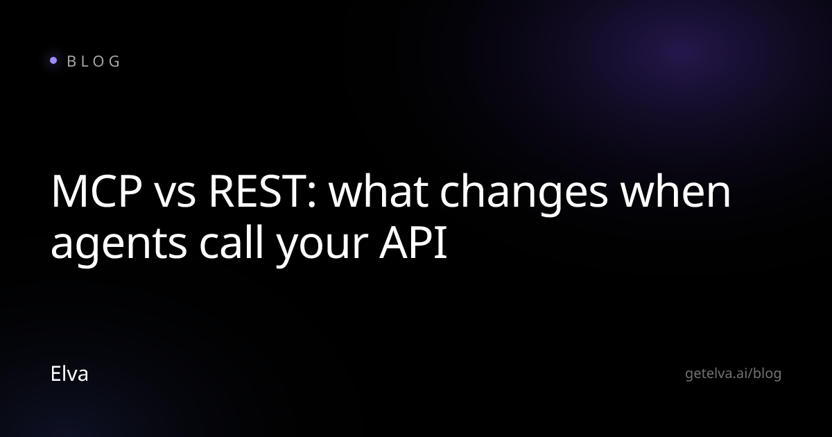 MCP vs REST: what changes when agents call your API