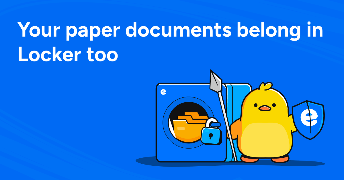 Your paper documents belong in Locker too