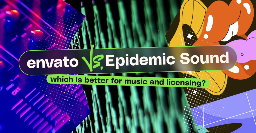 Envato vs Epidemic Sound: which is better for music and licensing?