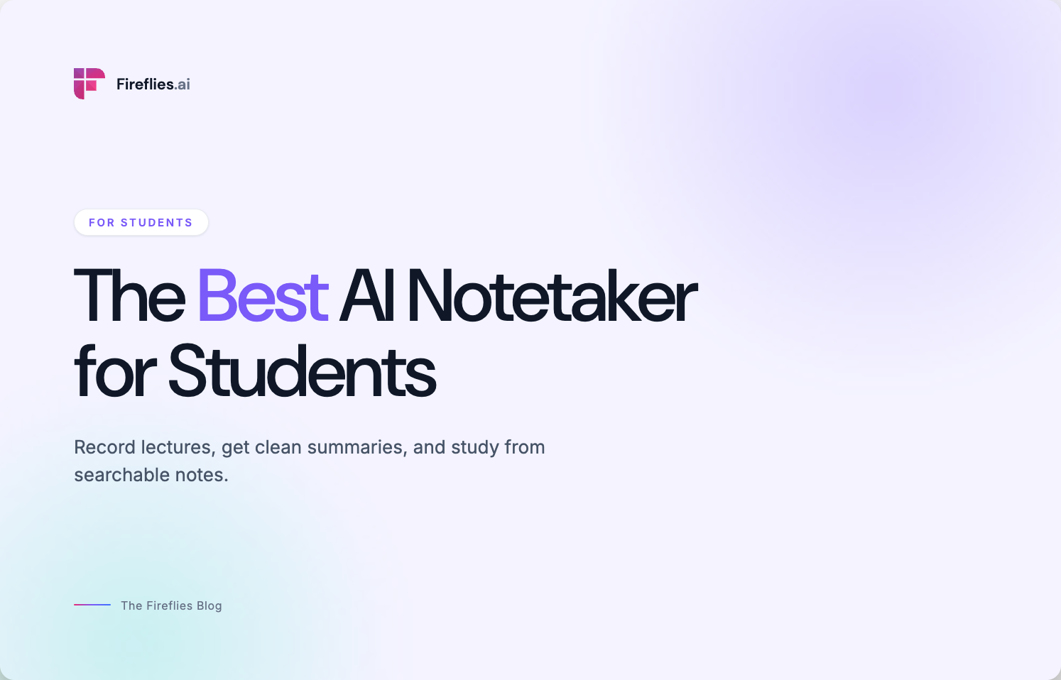 Best AI Note Takers for Students in 2026: Lecture Capture, Study Aids, and Free Options