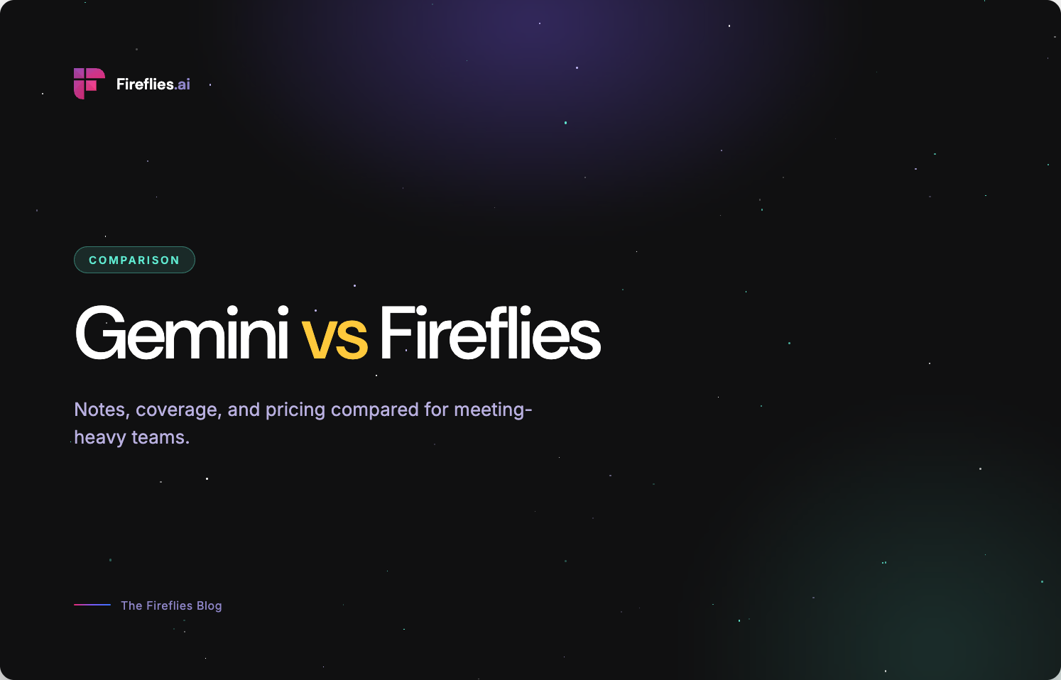 Gemini “Take Notes for Me” vs Fireflies: Which Should You Use in 2026?