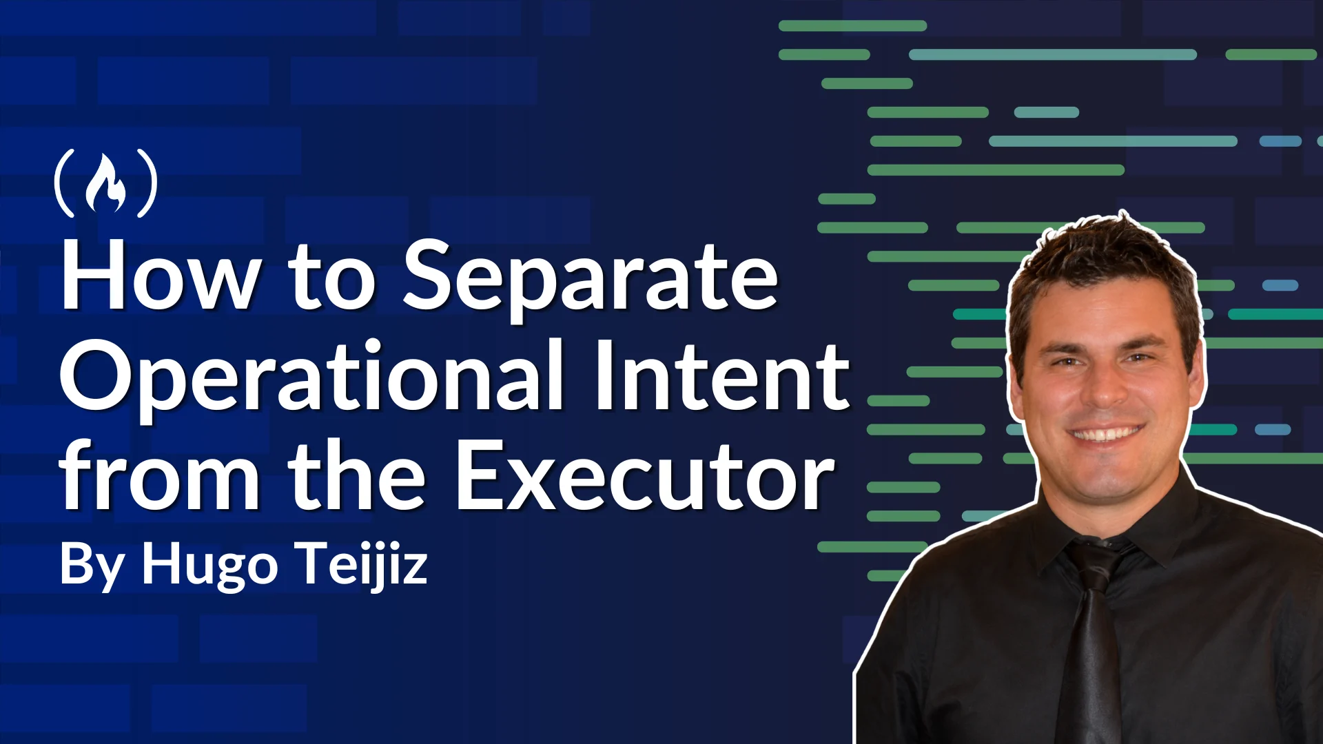 How to Separate Operational Intent from the Executor
