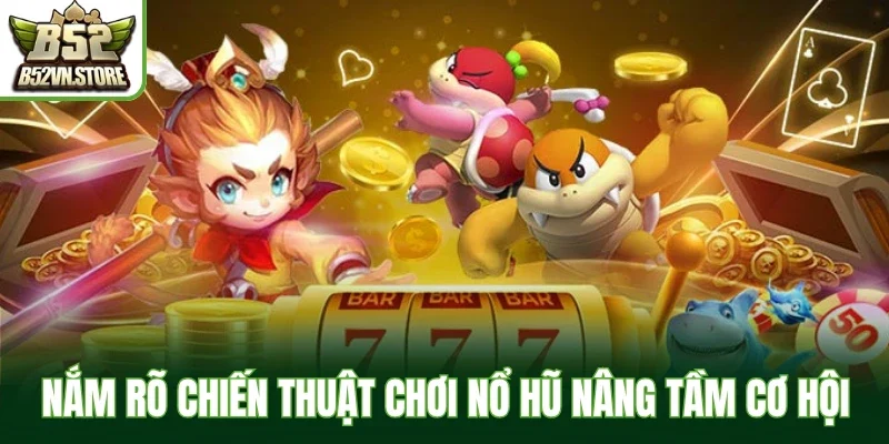 Mẹo Nổ Hũ Jackpot – Chiến Thắng Liên Tục, Quà Khủng Đầy Tay