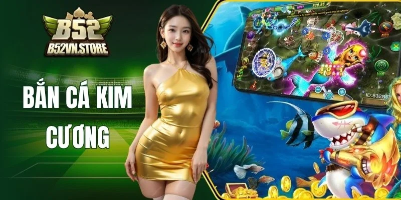 Bắn Cá Kim Cương – Thách Thức Mọi Màn Bắn, Rinh Quà Khủng