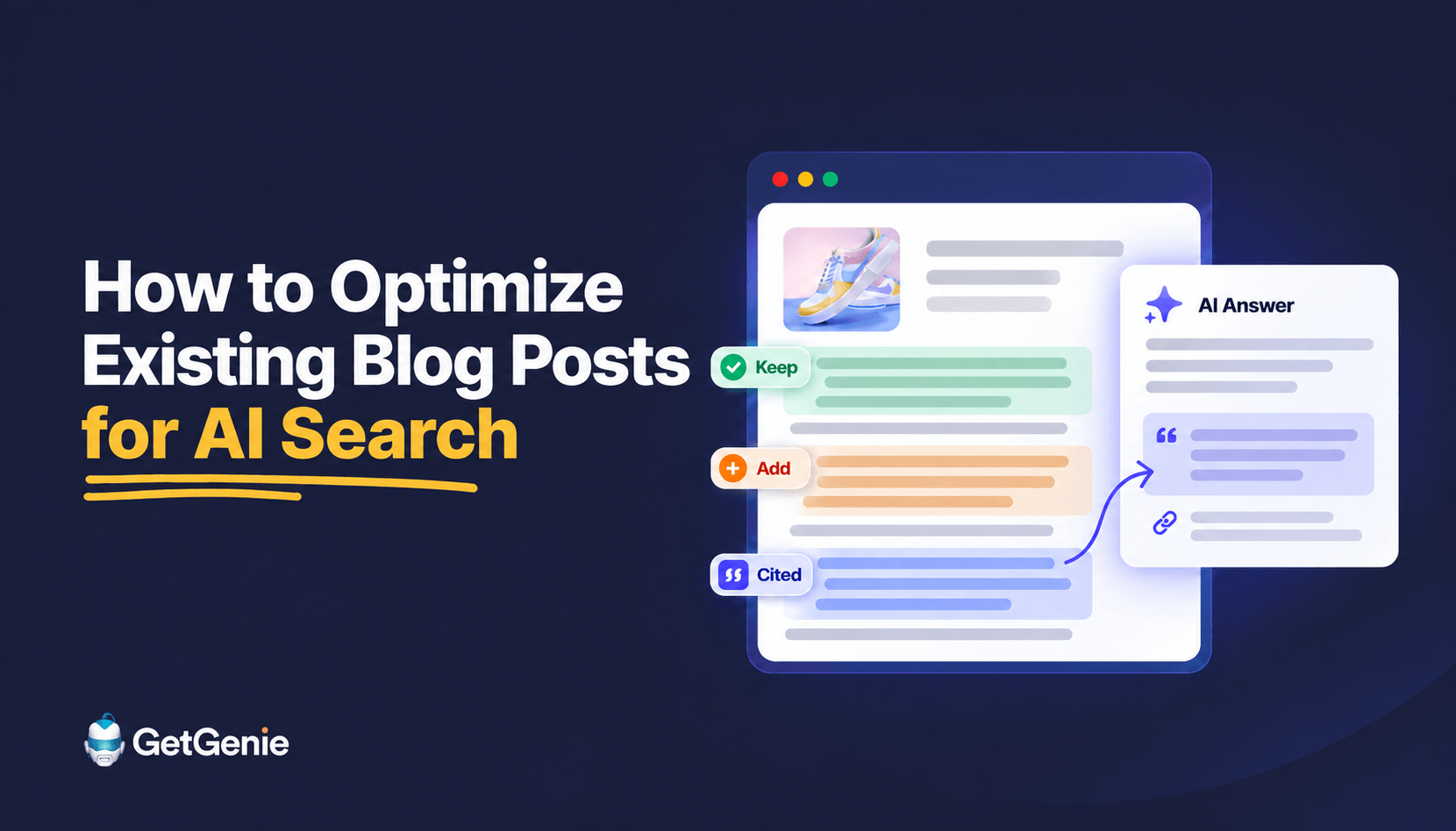How to Optimize Existing Blog Posts for AI Search Without Starting Over