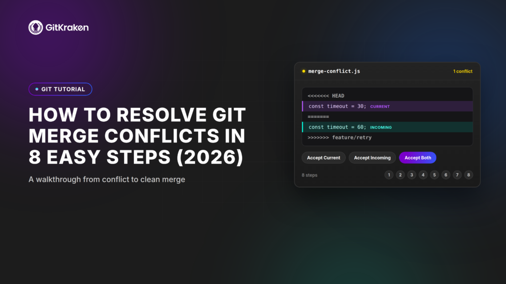 How to Resolve Git Merge Conflicts in 8 Easy Steps (2026)