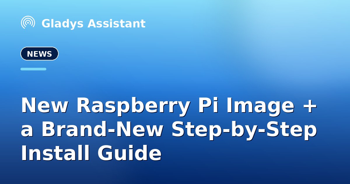 New Raspberry Pi Image + a Brand-New Step-by-Step Install Guide