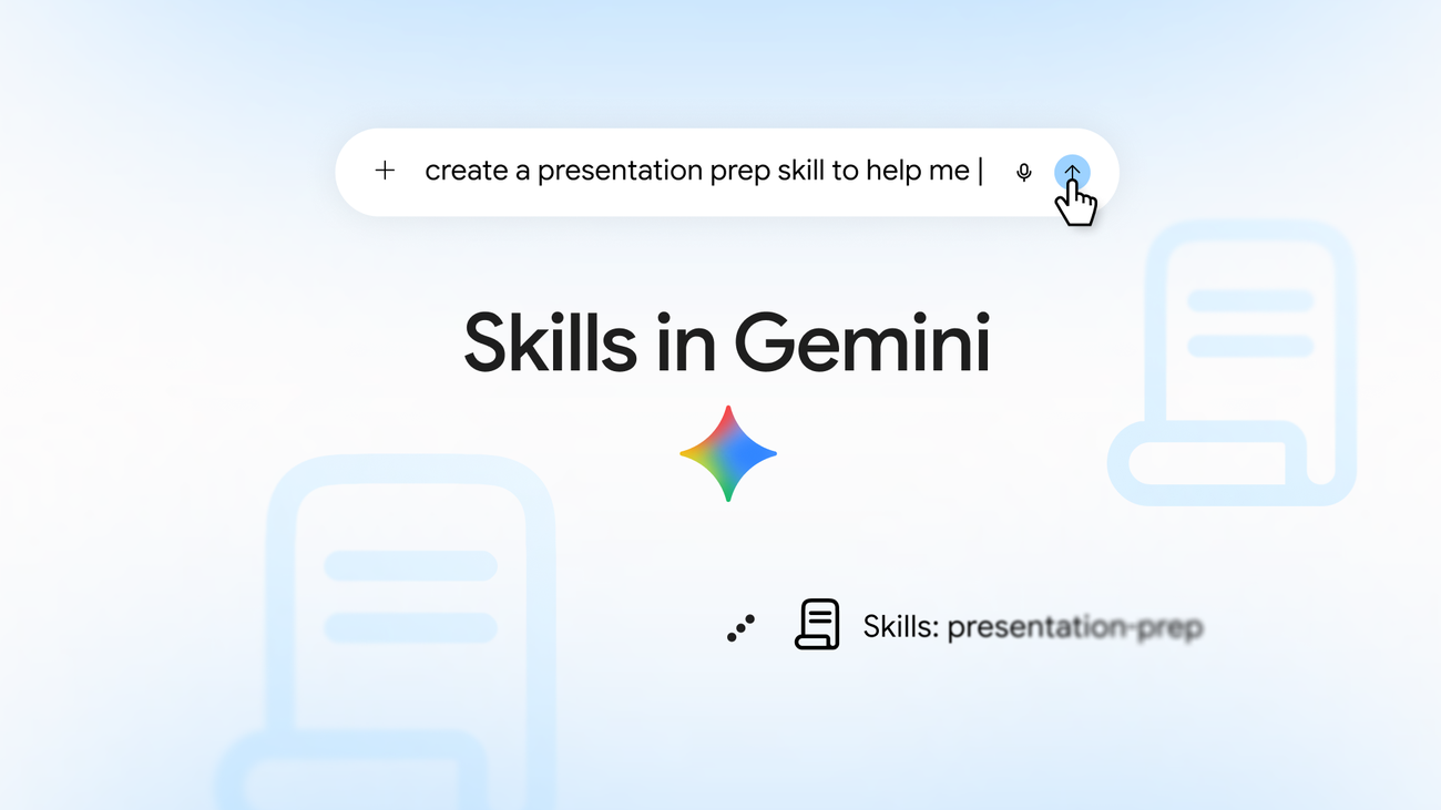 Let skills in Gemini tackle your most repetitive tasks