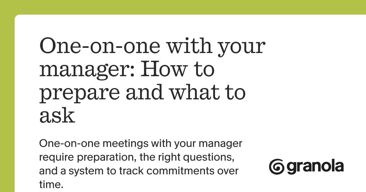 One-on-one with your manager: How to prepare and what to ask