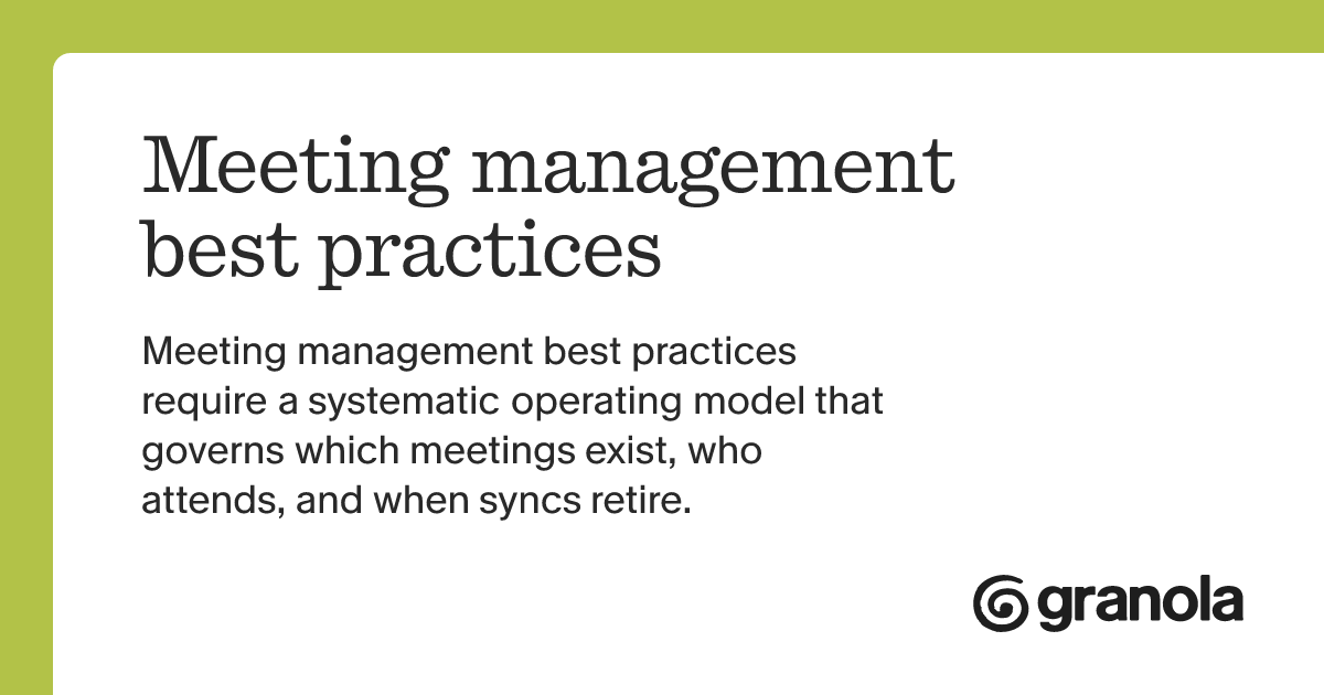 Meeting management best practices