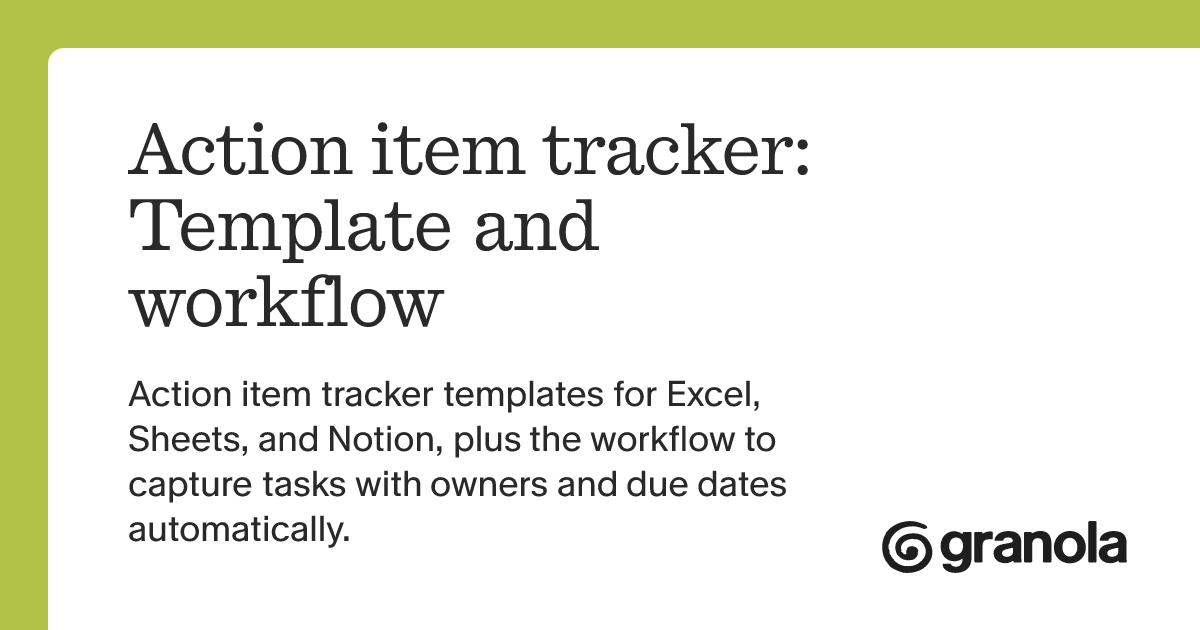 Action item tracker: Template and workflow