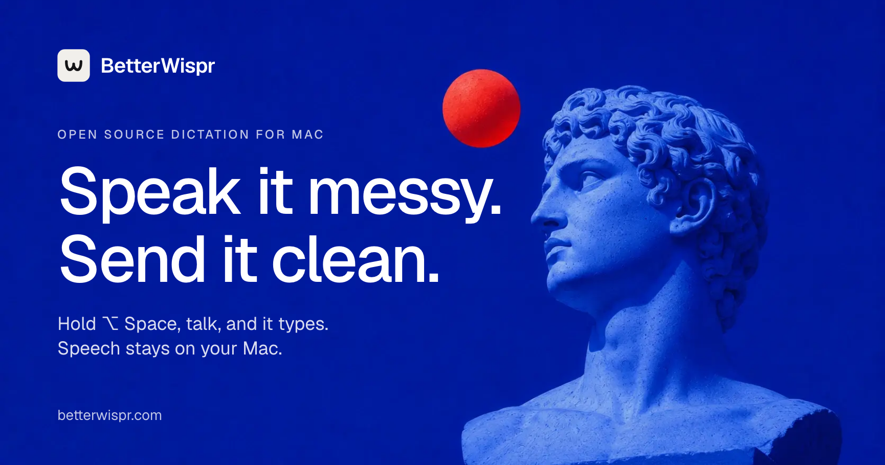 Show HN: BetterWispr – Free, open-source dictation for Mac