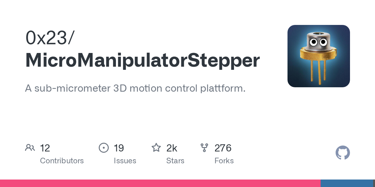 Open MicroManipulator – A sub-micrometer 3D motion control plattform