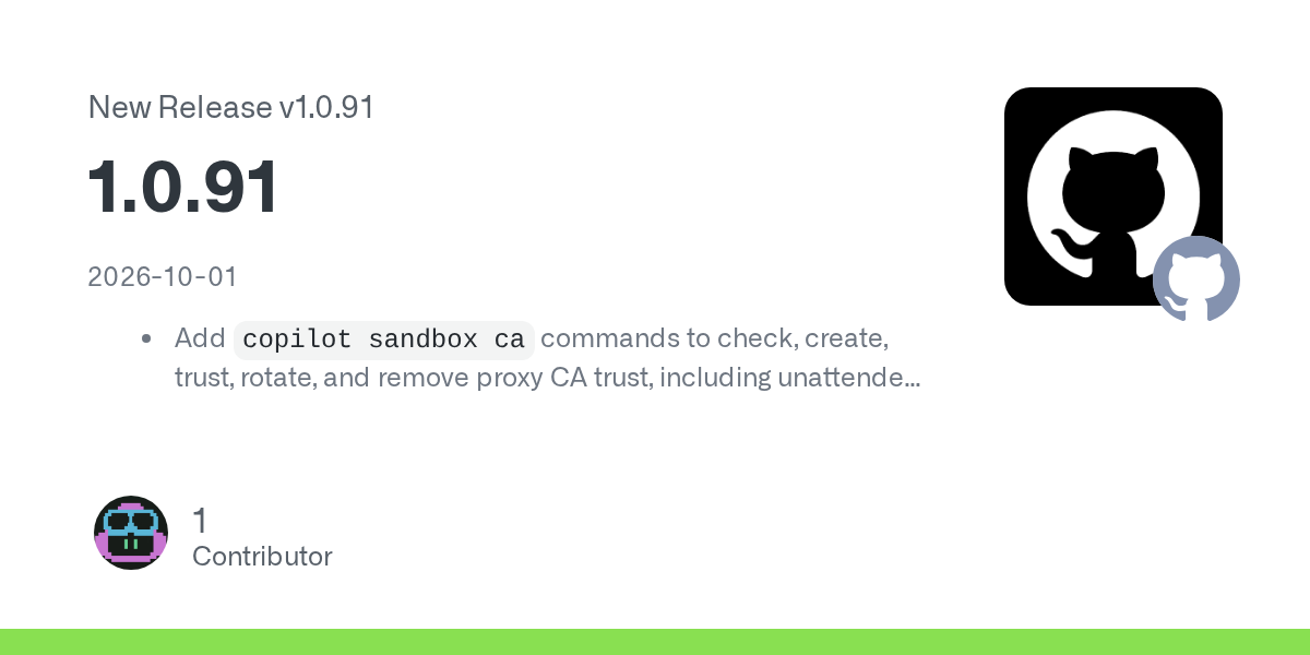GitHub Copilot CLI v1.0.91