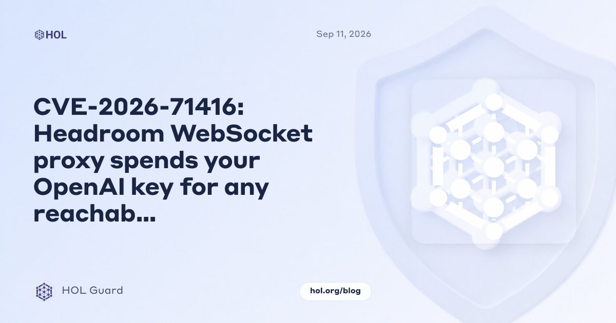 CVE-2026-71416: Headroom WebSocket proxy spends your OpenAI key for any reachable browser