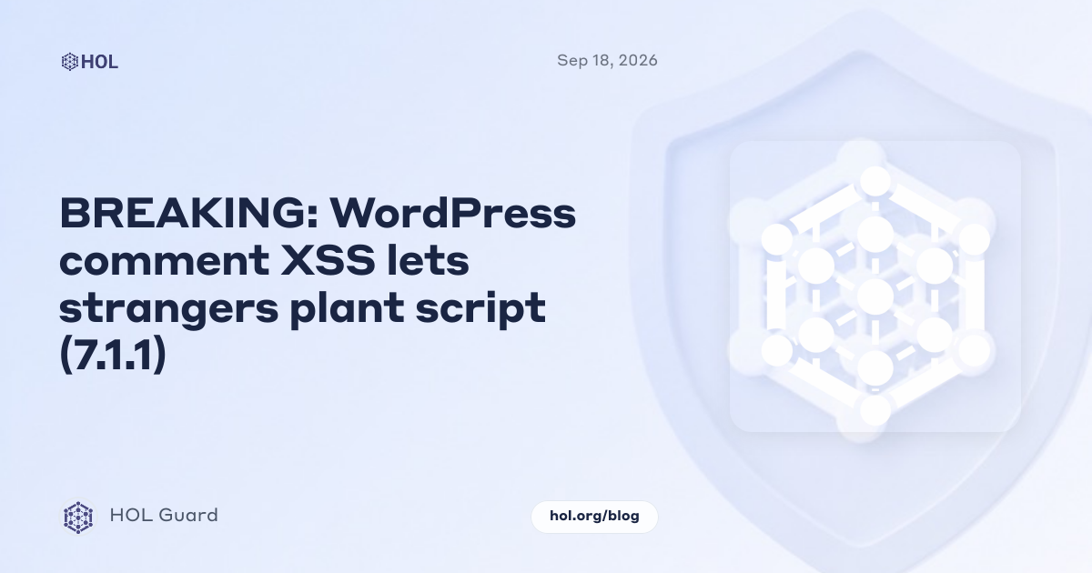 BREAKING: WordPress comment XSS lets strangers plant script (7.1.1)